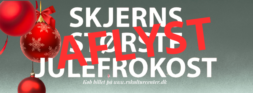Skjerns største julefrokost er aflyst!